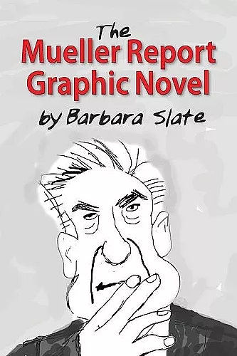 The Mueller Report Graphic Novel cover
