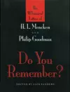 Do You Remember? – The Whimsical Letters of H L Mencken and Phillip Goodman cover