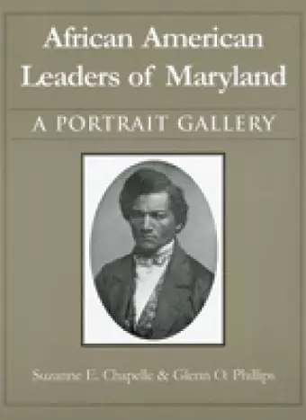 African American Leaders of Maryland – A Portait Gallery cover