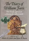 The Diary of William Faris – The Daily Life of an Annapolis Silversmith cover