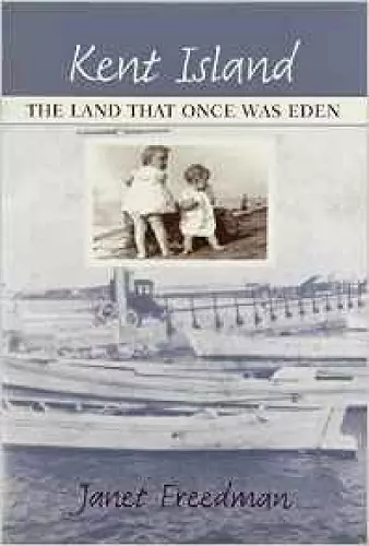 Kent Island – The Land hat Once Was Eden cover