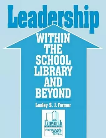 Leadership within the School Library and Beyond cover