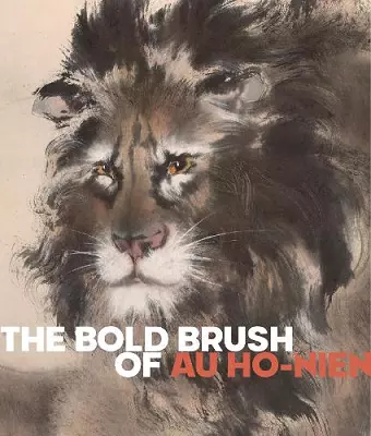 The Bold Brush of Au Ho-nien cover