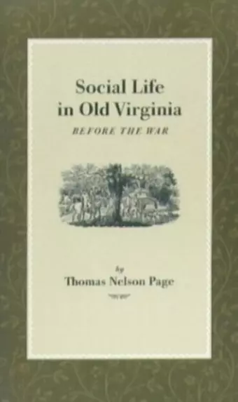 Social Life in Virginia Before the War cover