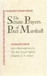 The Senate Prayers of Peter Marshall cover