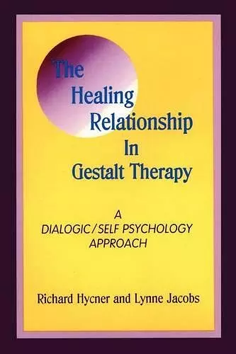 The Healing Relationship in Gestalt Therapy cover