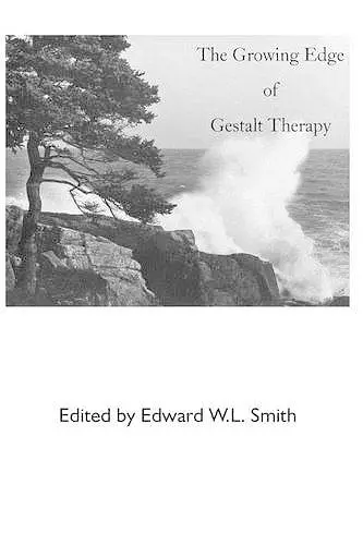 The Growing Edge of Gestalt Therapy cover