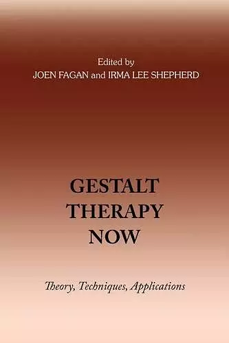 Gestalt Therapy Now cover