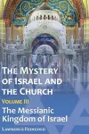 The Mystery of Israel and the Church, Vol. 3 cover