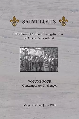 Saint Louis, The Story of Catholic Evangelization of America's Heartland cover