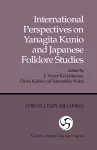 International Perspectives on Yanagita Kunio and Japanese Folklore Studies cover