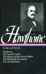 Nathaniel Hawthorne: Collected Novels (LOA #10) cover