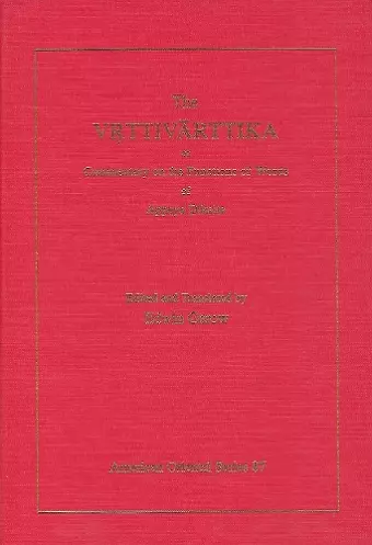 The Vrttivarttika or Commentary on the Functions of Words of Appaya Diksita cover