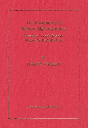 The Formation of Islamic Hermeneutics cover