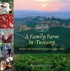A Family Farm in Tuscany cover