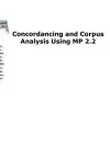 Concordancing and Corpus Analysis Using MP2.2 cover