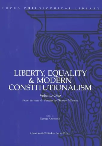 Liberty, Equality & Modern Constitutionalism, Volume I cover