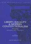 Liberty, Equality & Modern Constitutionalism, Volume I cover