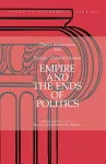 Empire and the Ends of Politics cover