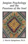Jungian Psychology & the Passions of the Soul cover