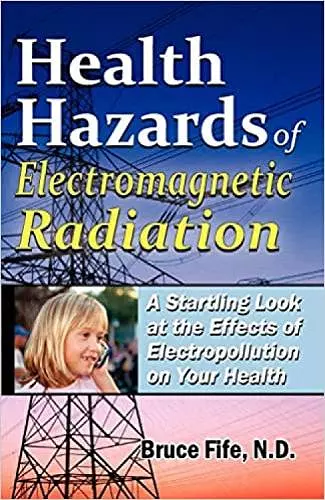 Health Hazards of Electromagnetic Radiation cover