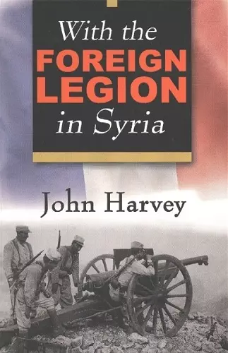 With the Foreign Legion in Syria cover