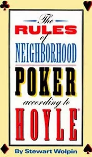 The Rules of Neighborhood Poker According to Hoyle cover