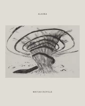 Matias Duville: Alaska cover