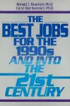 Best Jobs for the 1990's & into the 21st Century cover