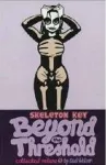 Skeleton Key Volume 1: Beyond The Threshold cover