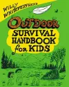 Willy Whitefeather's Outdoor Survival Handbook for Kids cover