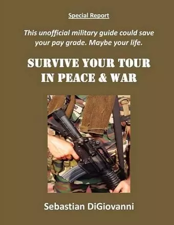 Survive Your Tour in Peace & War cover