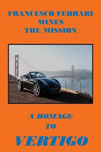 Francesco Ferrari Mines The Mission cover