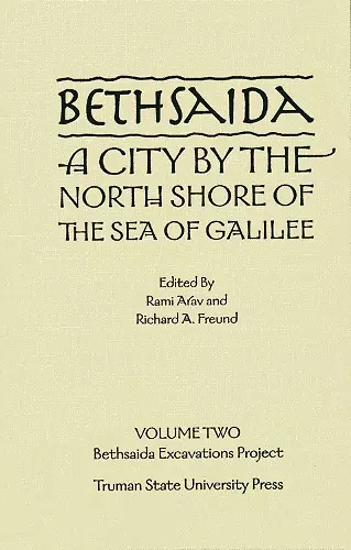 Bethsaida: A City by the North Shore of the Sea of Galilee, Vol. 2 cover