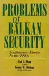 Problems of Balkan Security cover