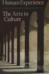 Human Experience / The Arts in Culture cover