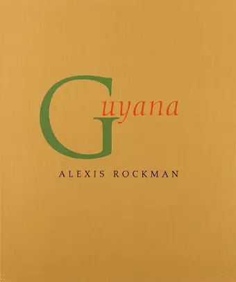 Alexis Rockman: Guyana cover