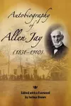 Autobiography of Allen Jay cover