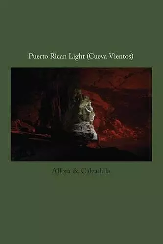 Allora & Calzadilla: Puerto Rican Light cover