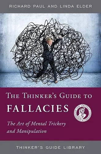 The Thinker's Guide to Fallacies cover