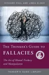 The Thinker's Guide to Fallacies cover