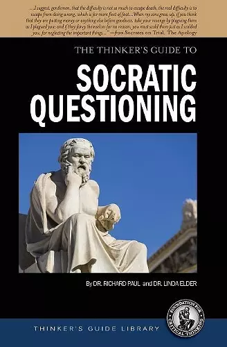 The Thinker's Guide to Socratic Questioning cover