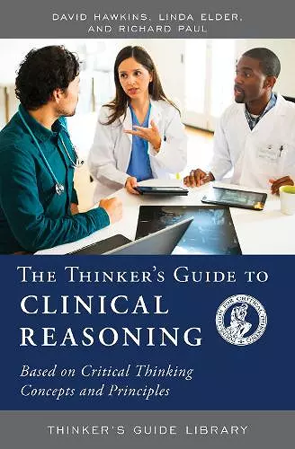 The Thinker's Guide to Clinical Reasoning cover