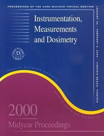 Instrumentation, Measurements and Electronic Dosimetry cover