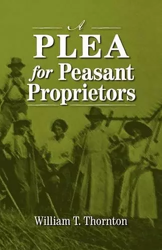 A Plea for Peasant Proprietors cover