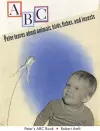 Peter`s ABC Book – Peter Learns About Animals, Birds, Fishes, and Insects cover