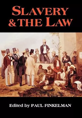 Slavery & the Law cover