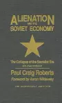 Alienation and the Soviet Economy cover