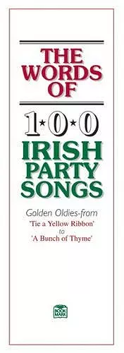 The Words Of 100 Irish Party Songs cover