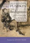 The Bridegroom with Count Nulin and The Tale of the Golden Cockerel cover